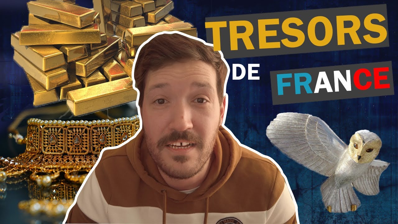 LES TRESORS DE FRANCE NON DECOUVERTS !