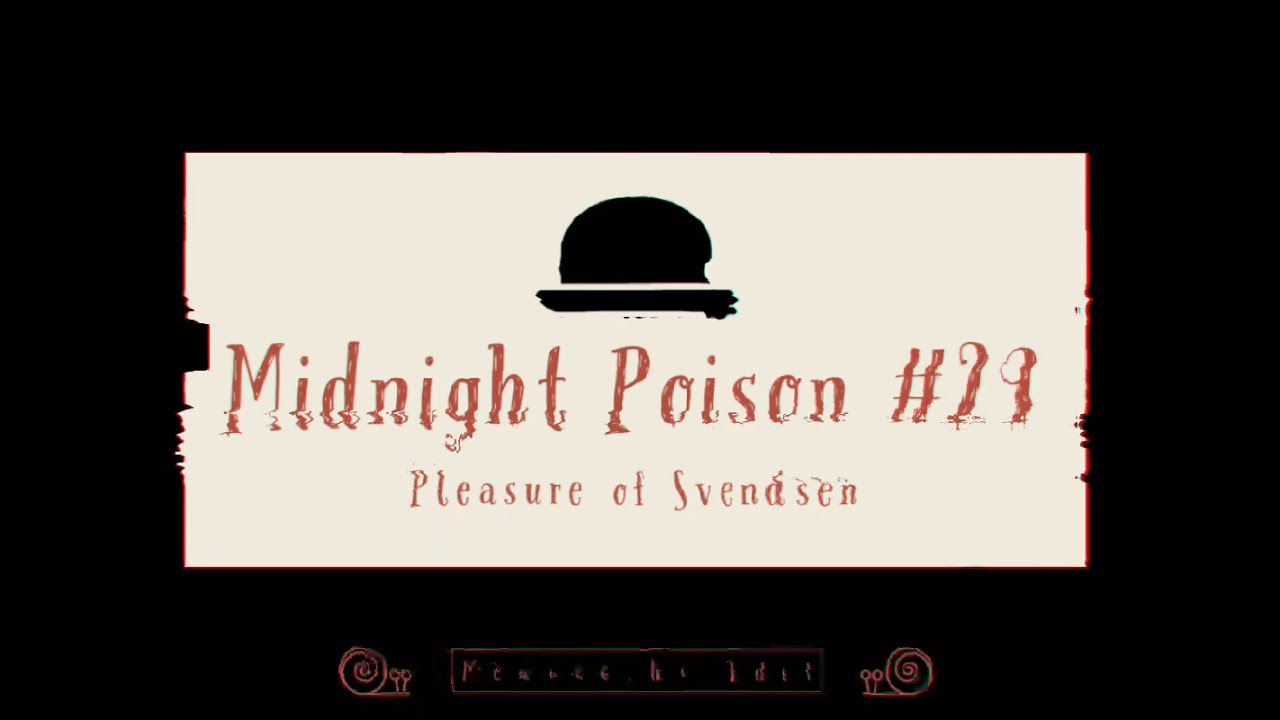 Midnight Poison #29 (Pleasure of Svendsen) Mewooo.Ks Edit