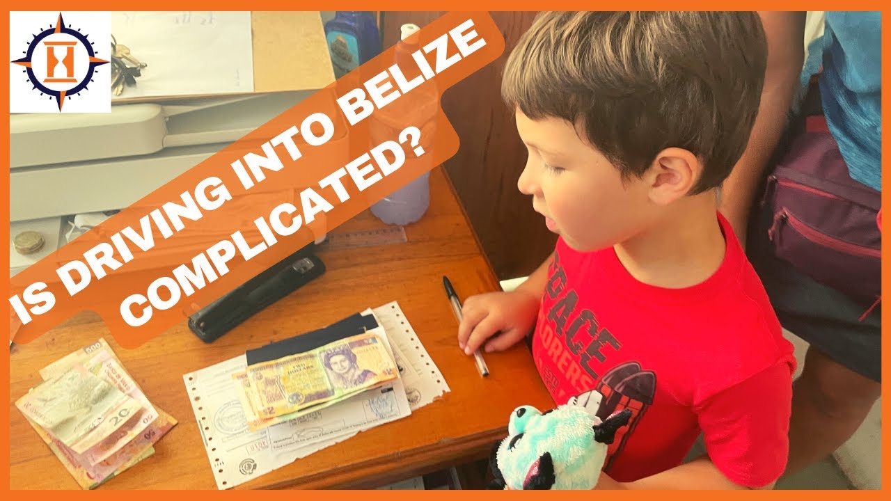 HOW TO DRIVE INTO BELIZE FROM MEXICO (overlanding into Belize, is it complicated?)