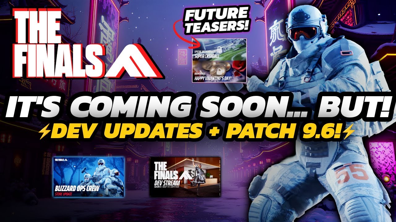 THE FINALS - Dev Updates & TEASERS | NEW Merch + Patch 9.6