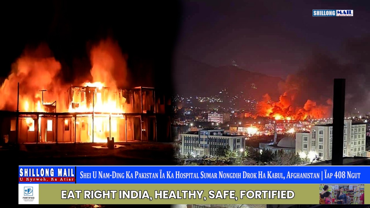 Shei U Nam-Ding Ka Pakistan Ïa Ka Hospital Sumar Nongdih Drok Ha Kabul, Afghanistan | Ïap 408 Ngut