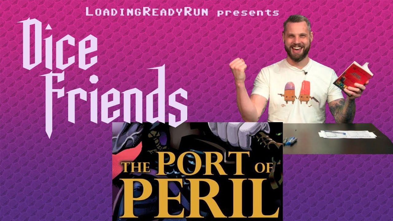 Fighting Fantasy: The Port of Peril Ep1 || Dice Friends