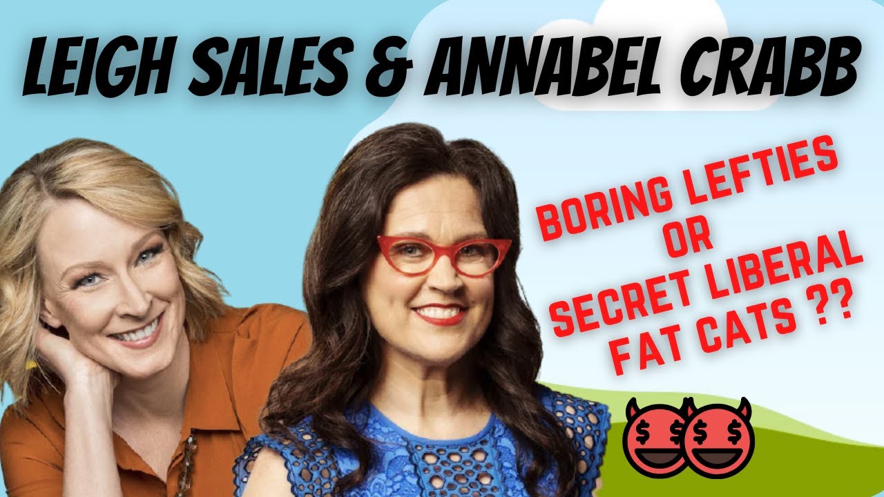 Leigh Sales and Annabel Crabb - The Real ABC Insiders. Ep 03