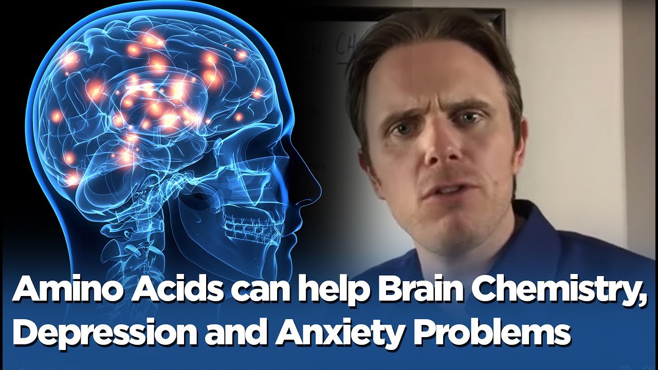 Amino Acids can help Brain Chemistry, Depression and Anxiety Problems