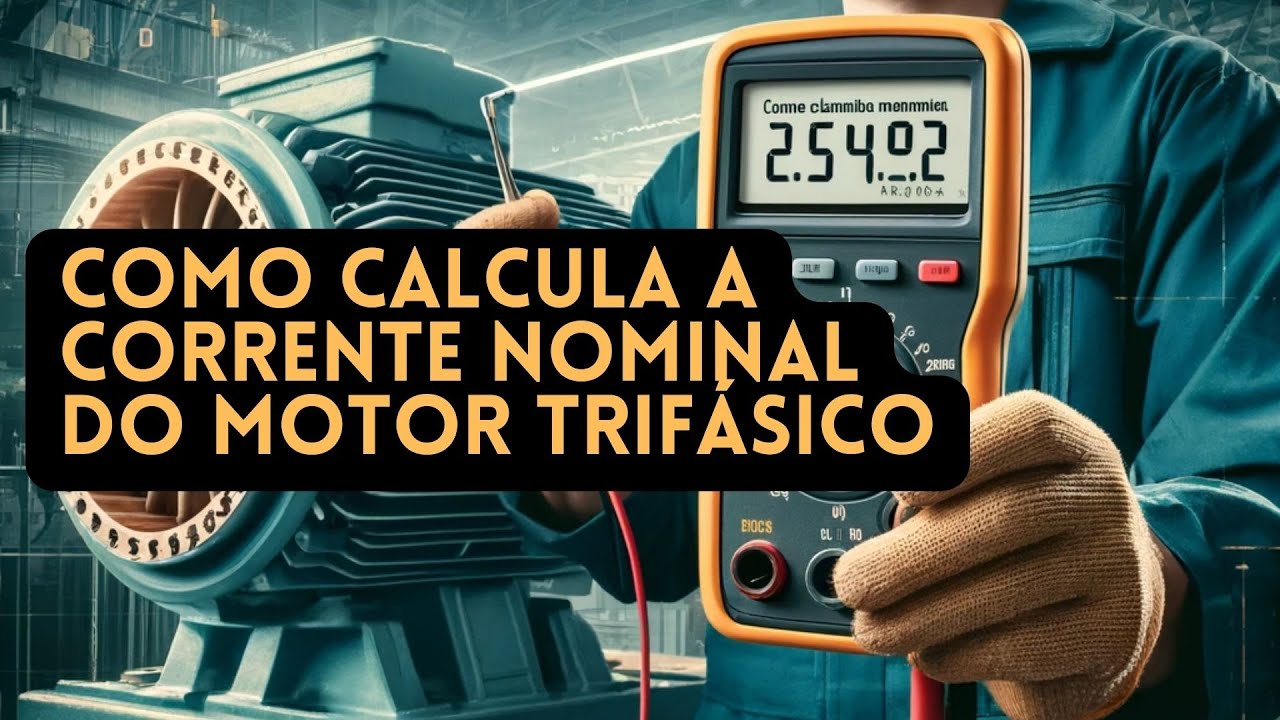 Como Calcular a Corrente Nominal de Motores Trifásicos: Guia Prático para Eletricistas