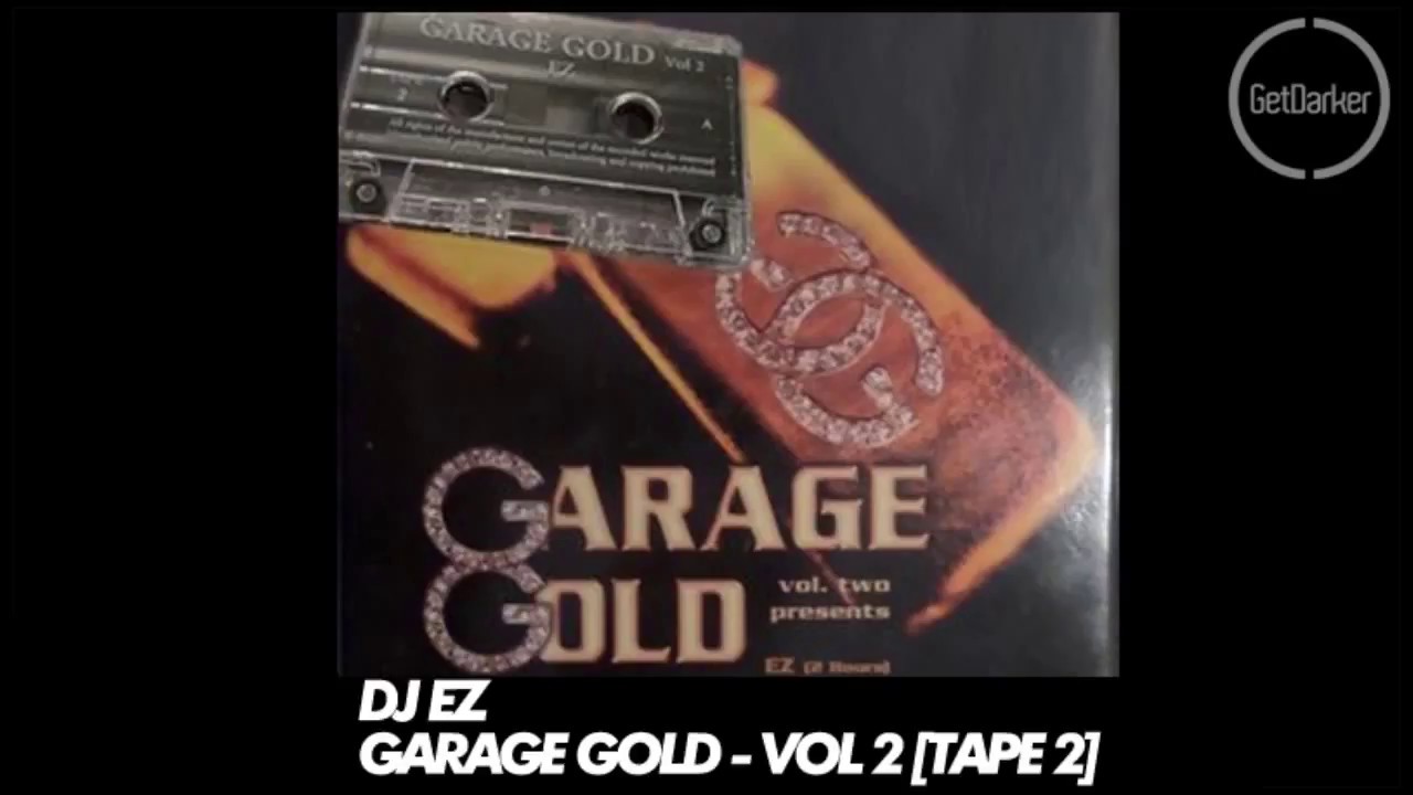 DJ EZ & MC Blakey – Garage Gold vol 2 – Tape 2 [2001]