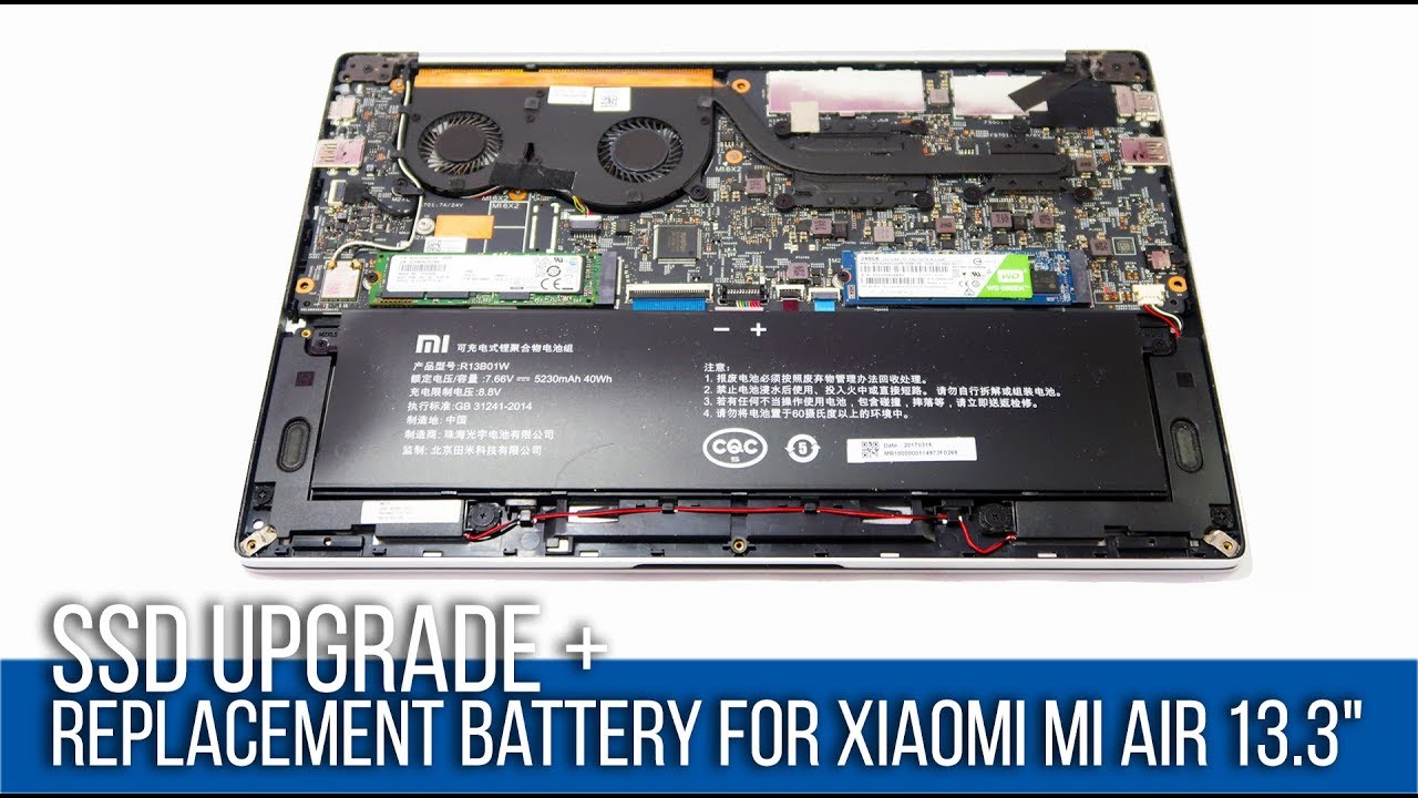 Xiaomi Mi Notebook Air 13.3 Internals Upgrade SSD and Battery Replacement