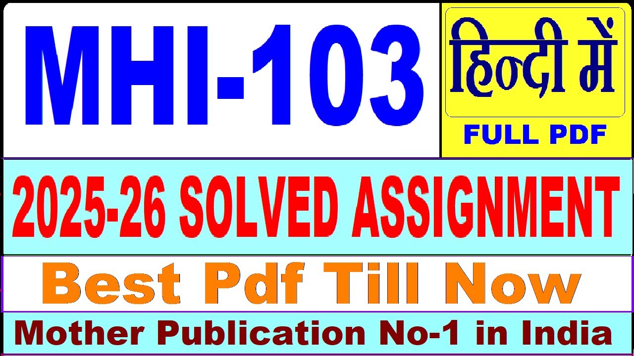 MHI 103 solved assignment 2025-26 || mhi 103 solved assignment 2026 in Hindi || ignou mhi103
