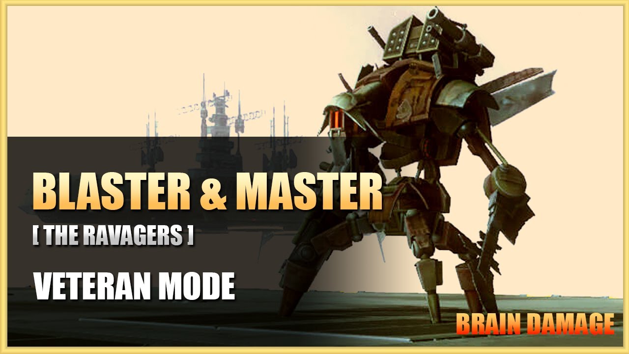 BRAIN DAMAGE | Blaster & Master HM/VM | TANK POV [ 7.3 ]