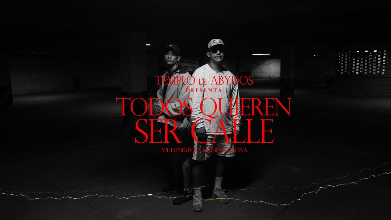 TODOS QUIEREN SER CALLE | VIL FUNESTOK FT MAESE ESCALONA |(PROD EVIL FINGERS) VIDEO OFICIAL♆