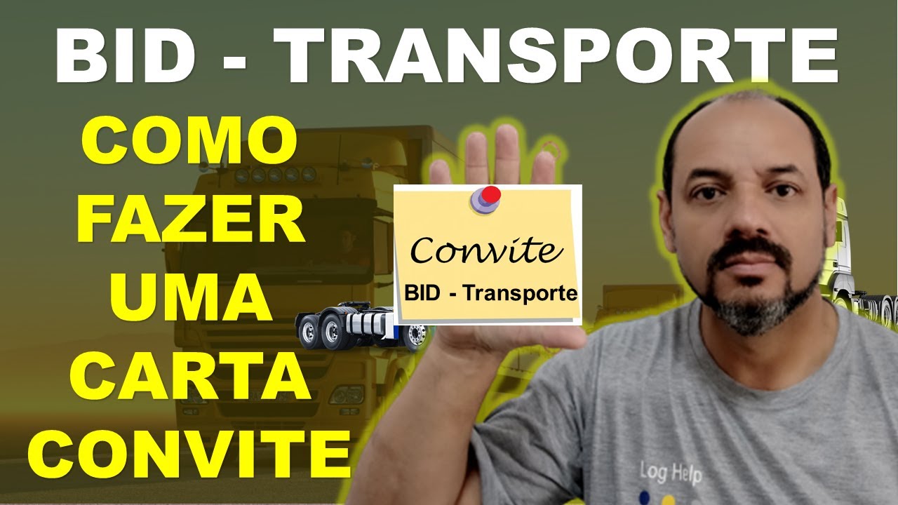 BID Transporte - Como fazer a Carta Convite