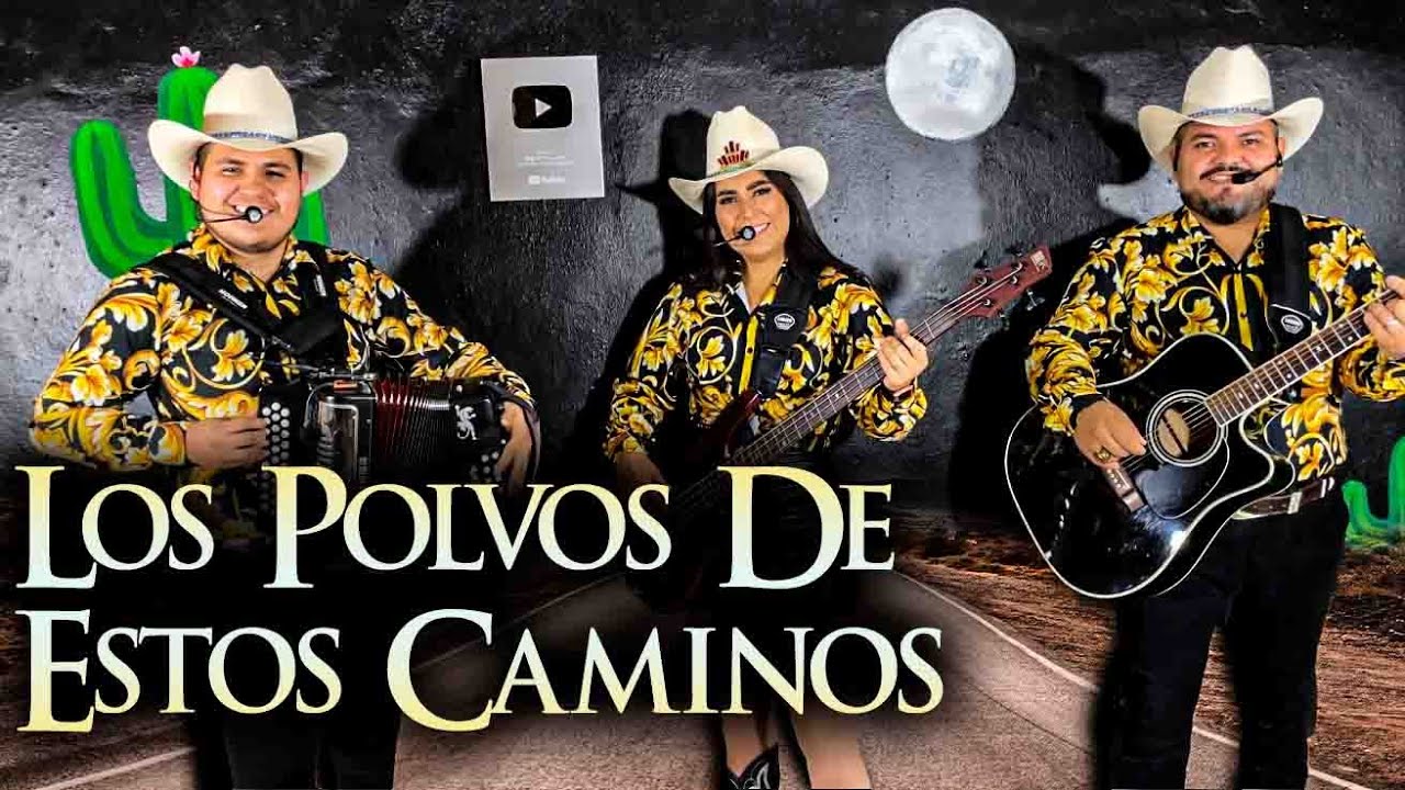 Los Polvos De Estos Caminos