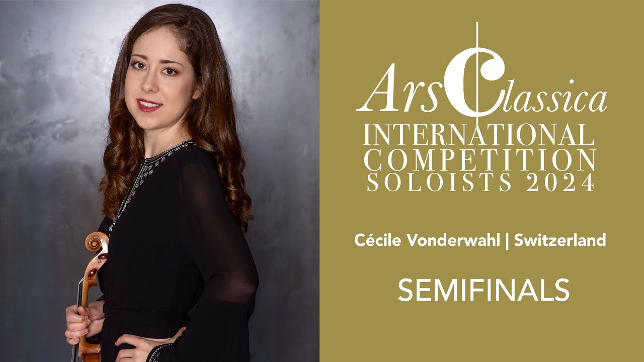 C&eacute;cile Vonderwahl | ArsClassica Competition 2024 - SEMIFINALS | Sibelius, Violin Concerto