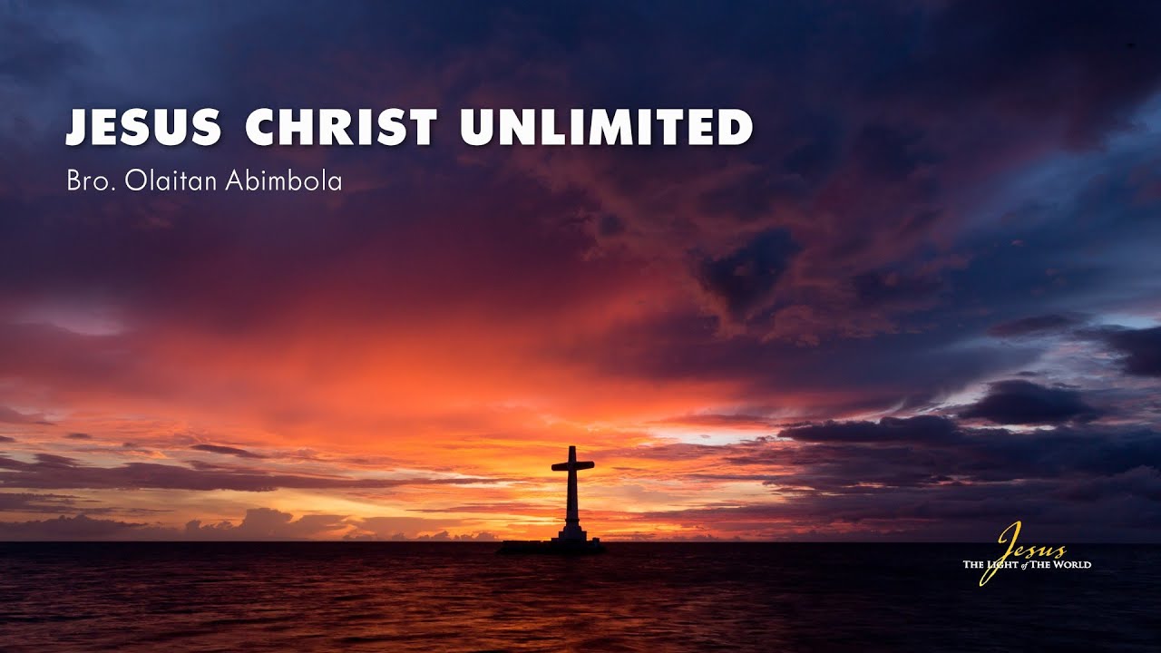 14-12-2025: JESUS CHRIST UNLIMITED by Bro Olaitan Abimbola