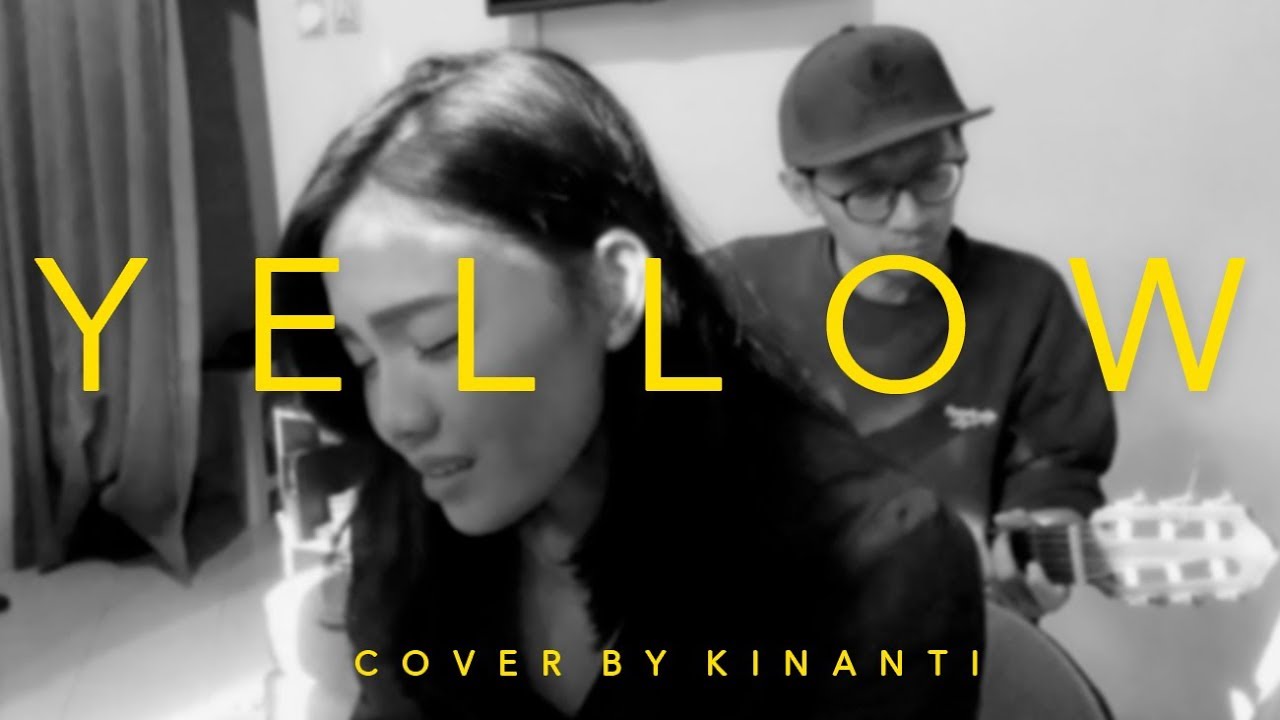 Yellow - Coldplay (Cover by Kinanti)