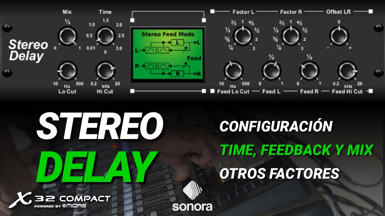 Behringer X32 - El efecto Stereo Delay