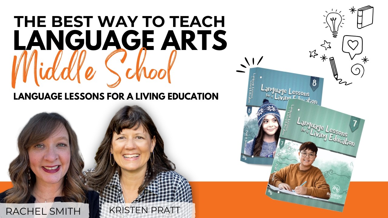 Language Lessons for a Living Education Middle School Overview: Levels 7–8 Explained