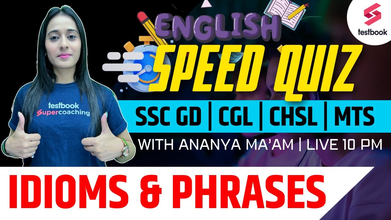 Idioms & Phrases For SSC CGL, CHSL, MTS 2024 | SSC GD English 2024 | English Quiz By Ananya Ma'am