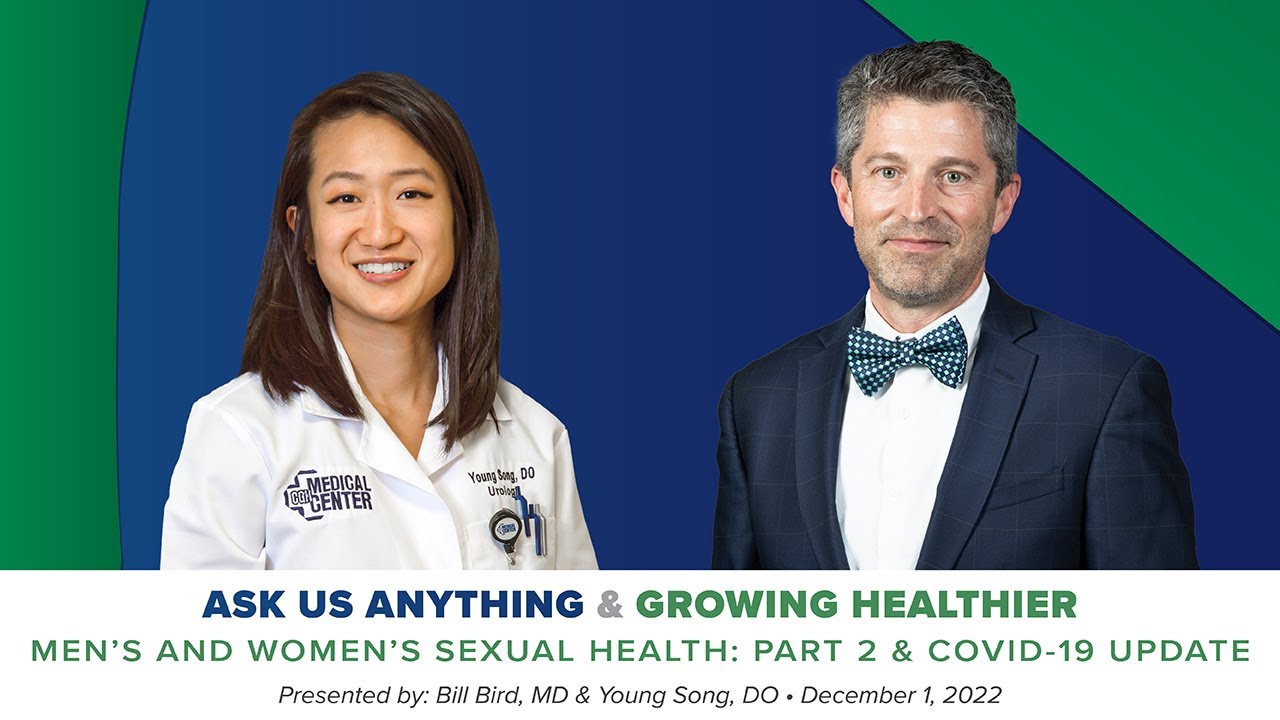 Ask Us Anything/Growing Healthier - Men's and Women's Sexual Health: Part 2 (Part 118)