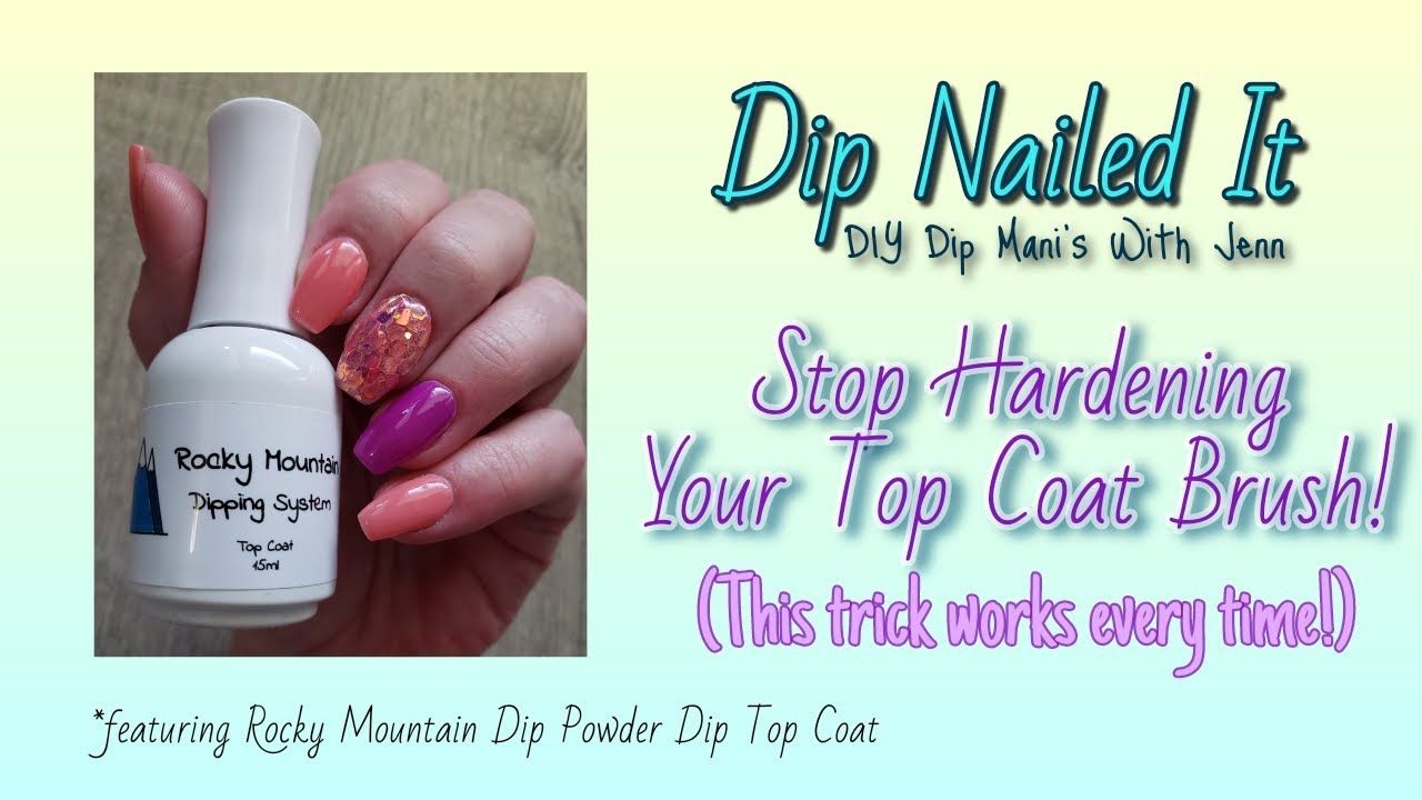 The Key to Dip Top Coat...Do This And You'll Never Harden Your Brush Again!
