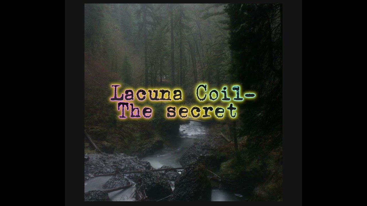 Lacuna coil - the secret slowed version