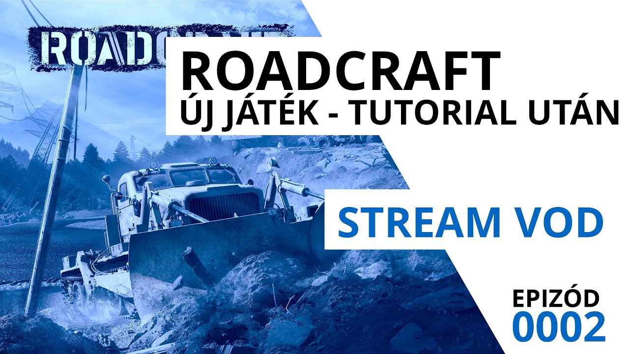 RoadCraft - &Uacute;j j&aacute;t&eacute;k - Tutorial ut&aacute;n | #gameplay #02