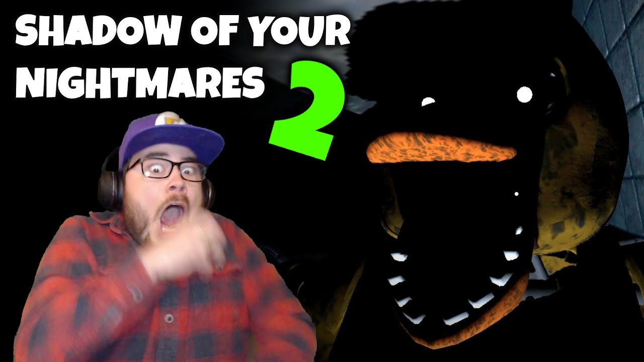 CHICA GLITCHED AND JUMPSCARED ME!! | FNAF Shadow of Your Nightmares 2