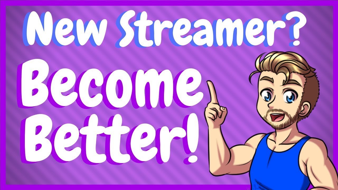 Twitch Tips For New Streamers