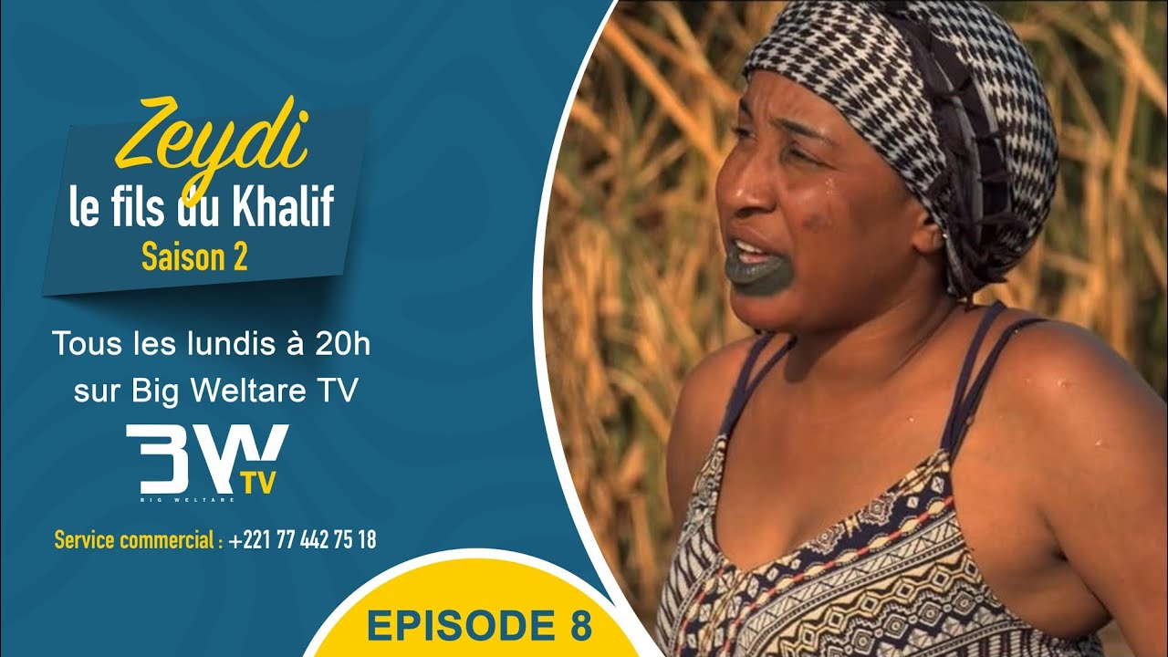 Série ZEYDI LE FILS DU KHALIF _ Saison 2 _ Episode 8