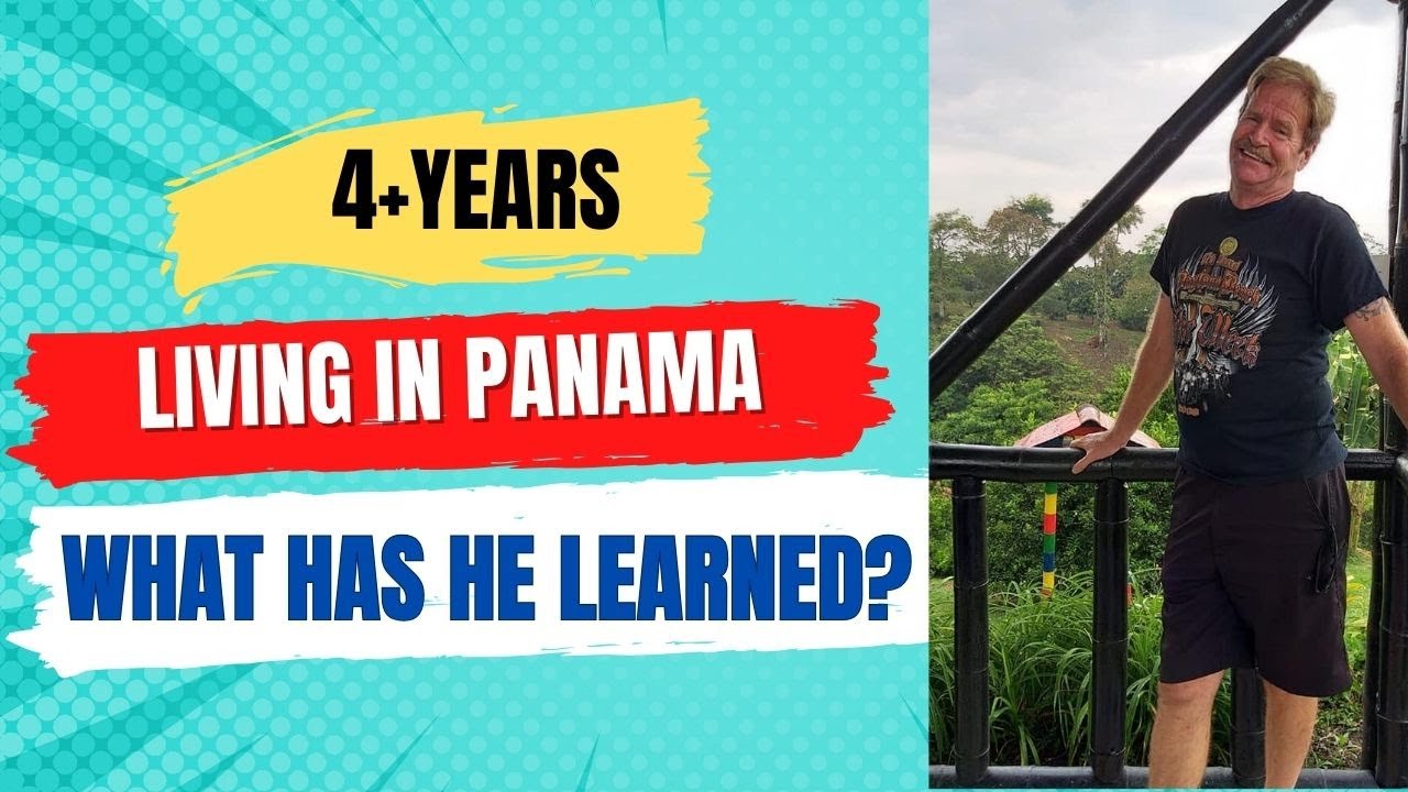 What Has Randy Learned After 4+ Years Living in Panama