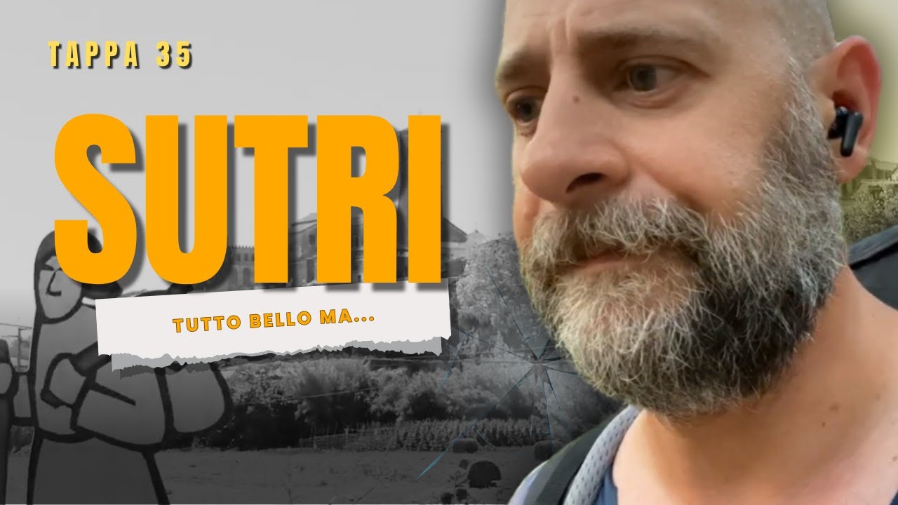Tappa 35 - Sutri - Tutto bello ma...