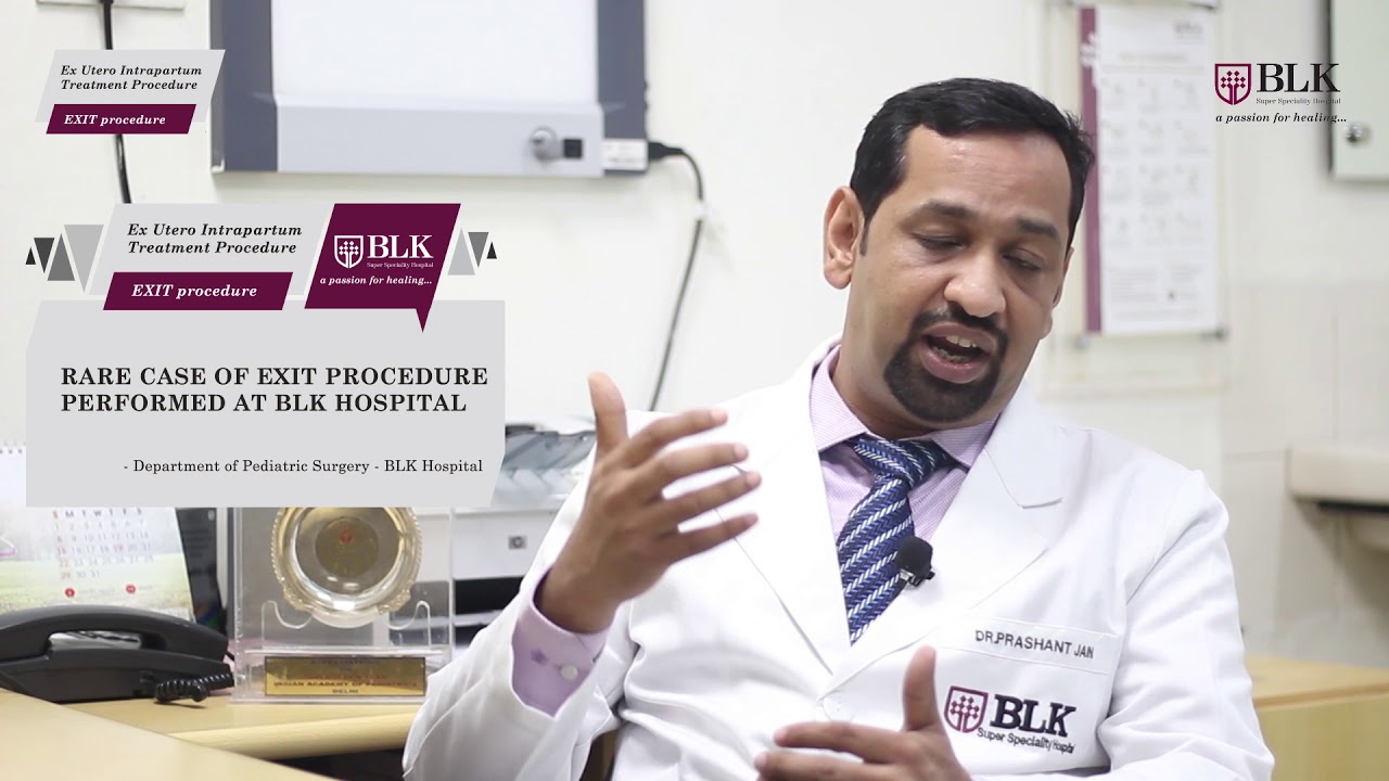 Rare case - EXIT Procedure at BLK Super Speciality Hospital