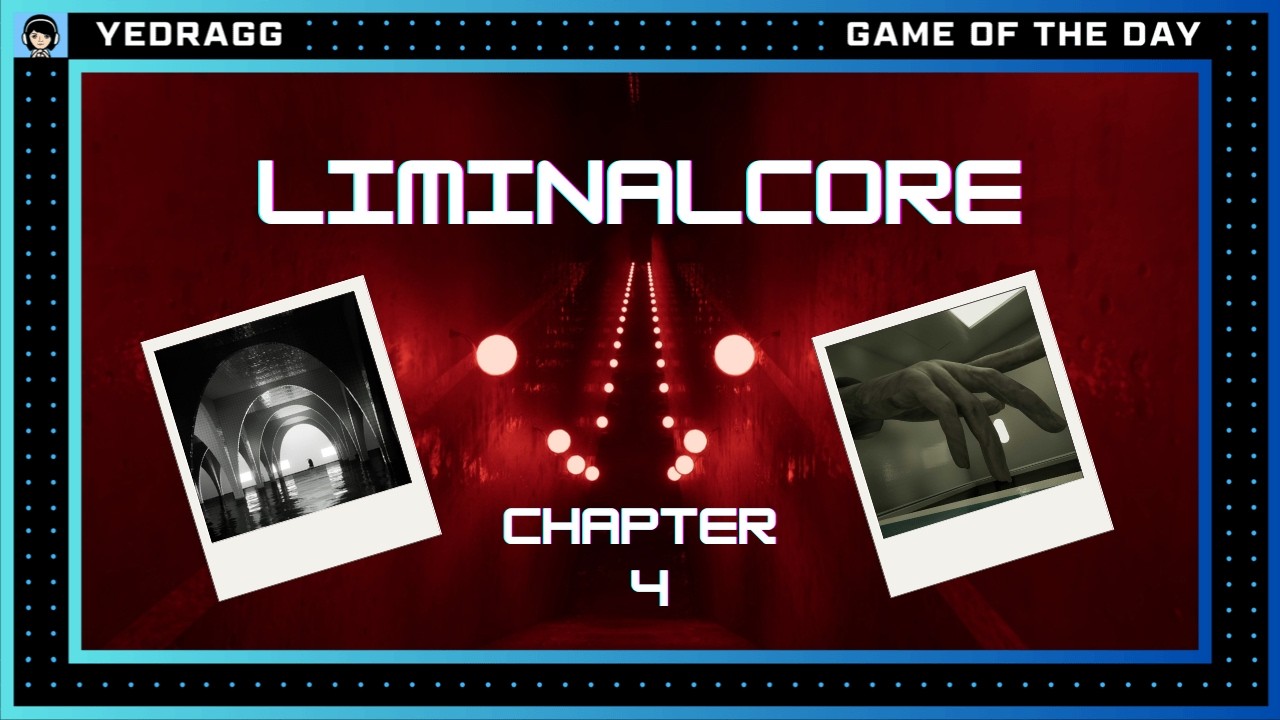 Liminalcore Ending &middot; Chapter 4 Walkthrough 😮