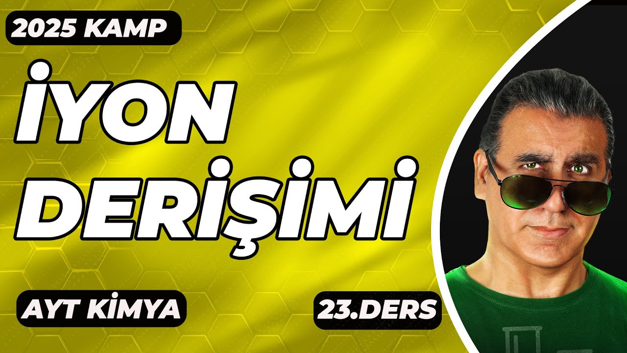 AYT KİMYA | İYON DERİŞİMİ 1 | 2025 I 23. DERS
