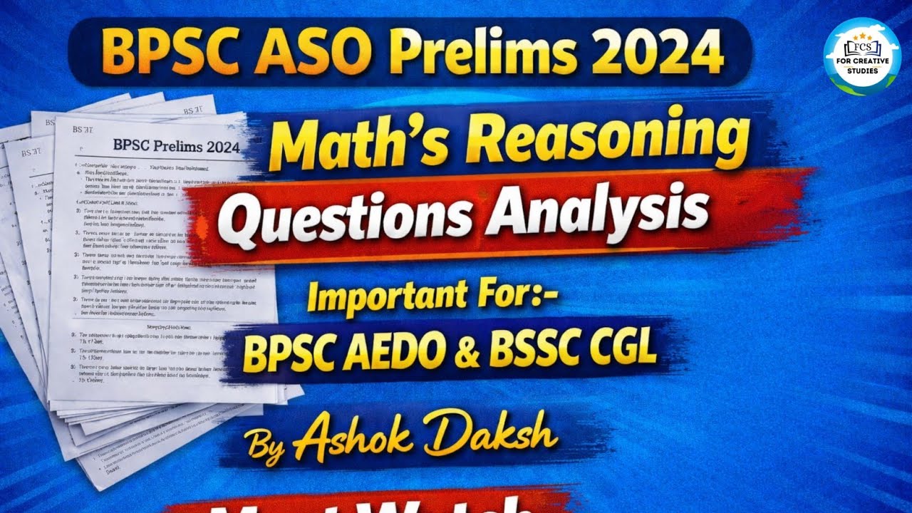 BPSC ASO 2024 Math's Reasoning Question Analysis | BPSC AEDO Math's Reasoning Previous Year Question