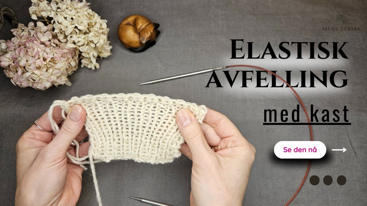 Elastisk avfelling med kast. Regular yo before a purl stitch. Backward yo before a knit stitch.