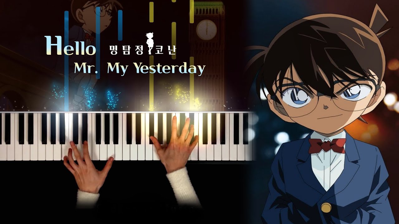 명탐정 코난 (Detective Conan) OST : Hello Mr.  My Yesterday | 피아노 커버 Piano cover