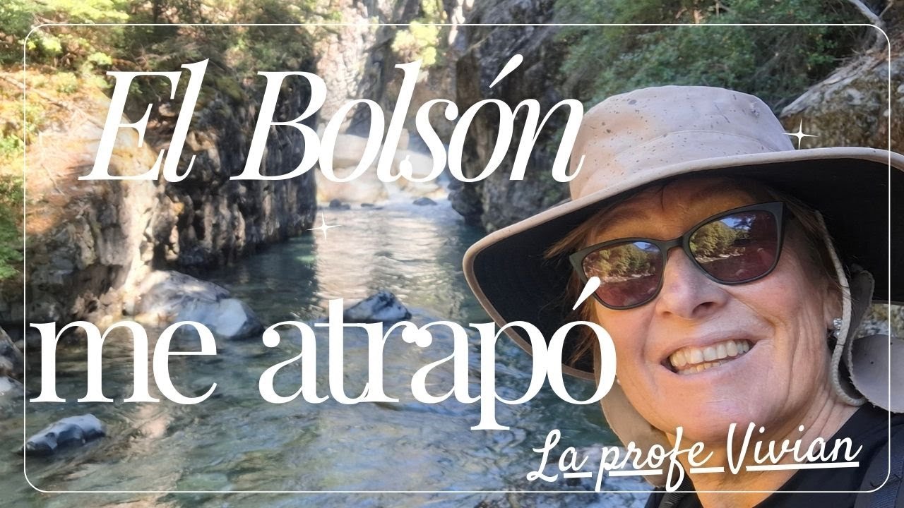 El Bolsón siempre me atrapa