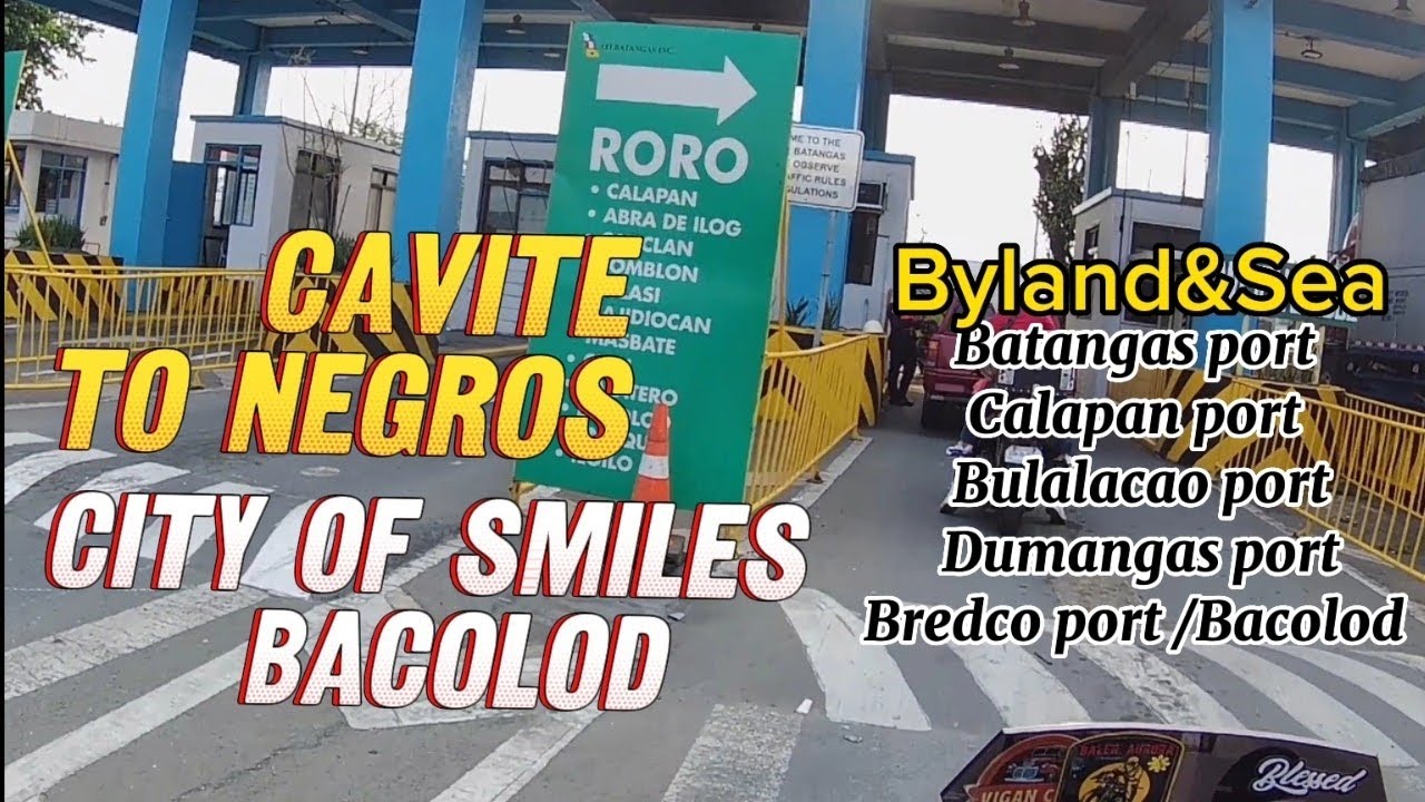 CAVITE to NEGROS RIDES, Byland and Sea  @Byaheros