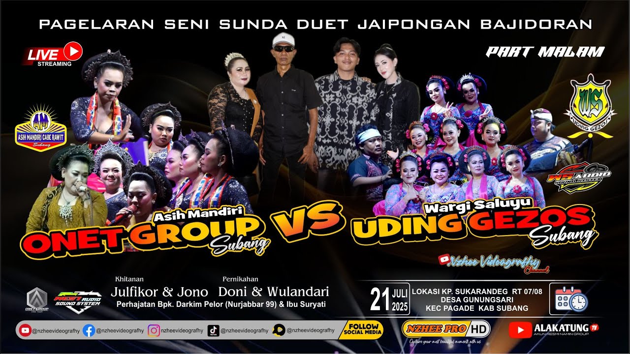🔴LIVE MALAM DUET JAIPONG BAJIDORAN | ONET GROUP VS UDING GEZOS | PERHAJATAN A PELOR 21 JULI 2025