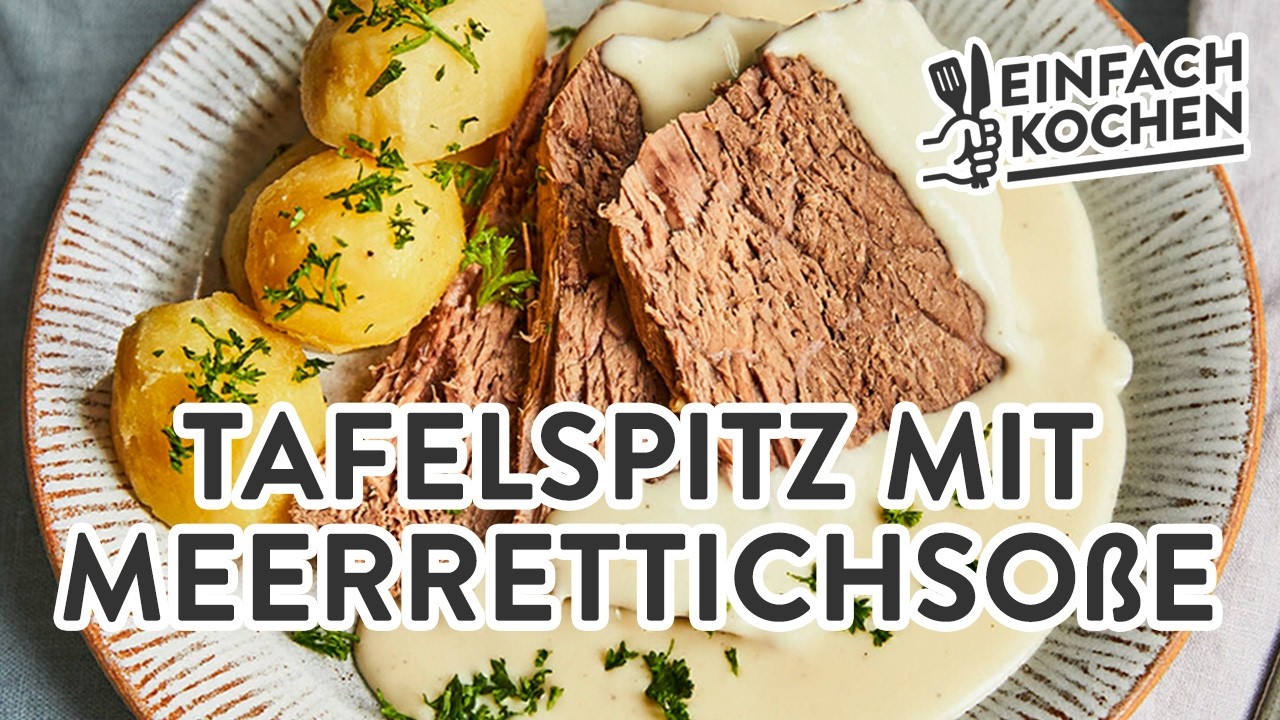 Tafelspitz mit Meerrettichsoße 🥩 | Omas Tafelspitz – so zart | Einfach Kochen