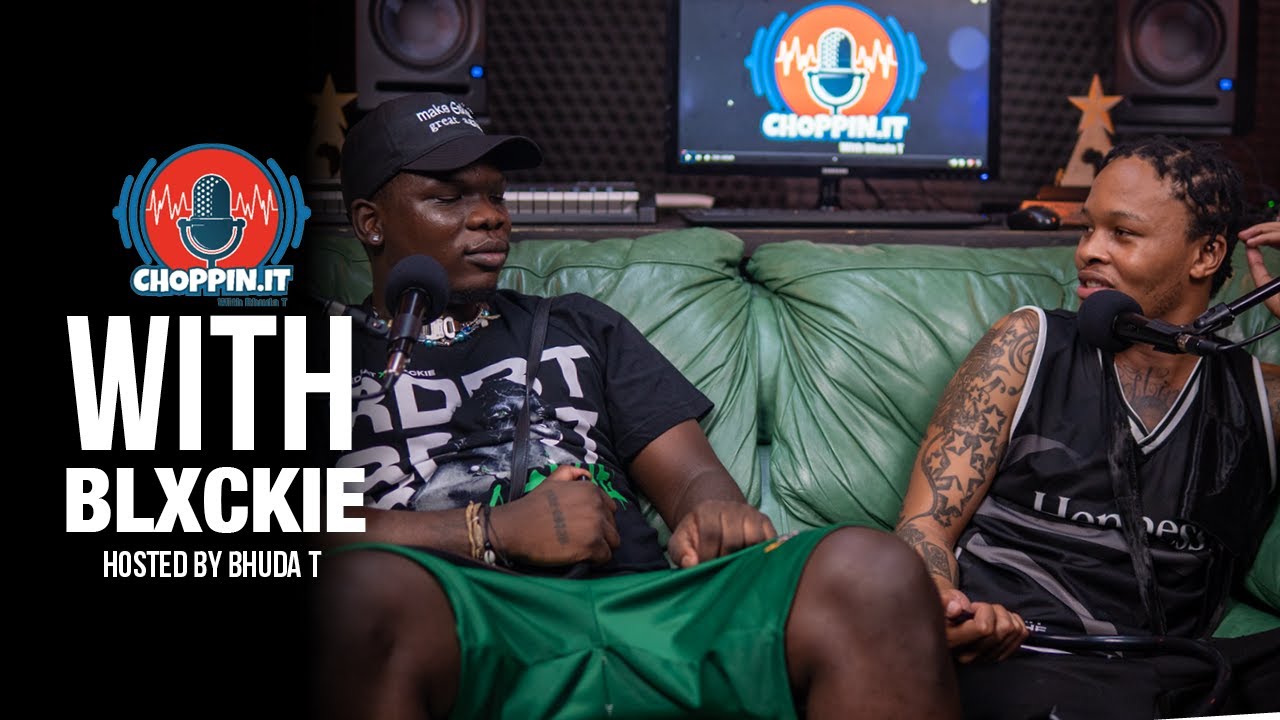 Choppin It With Bhuda T | Episode 8 - Blxckie