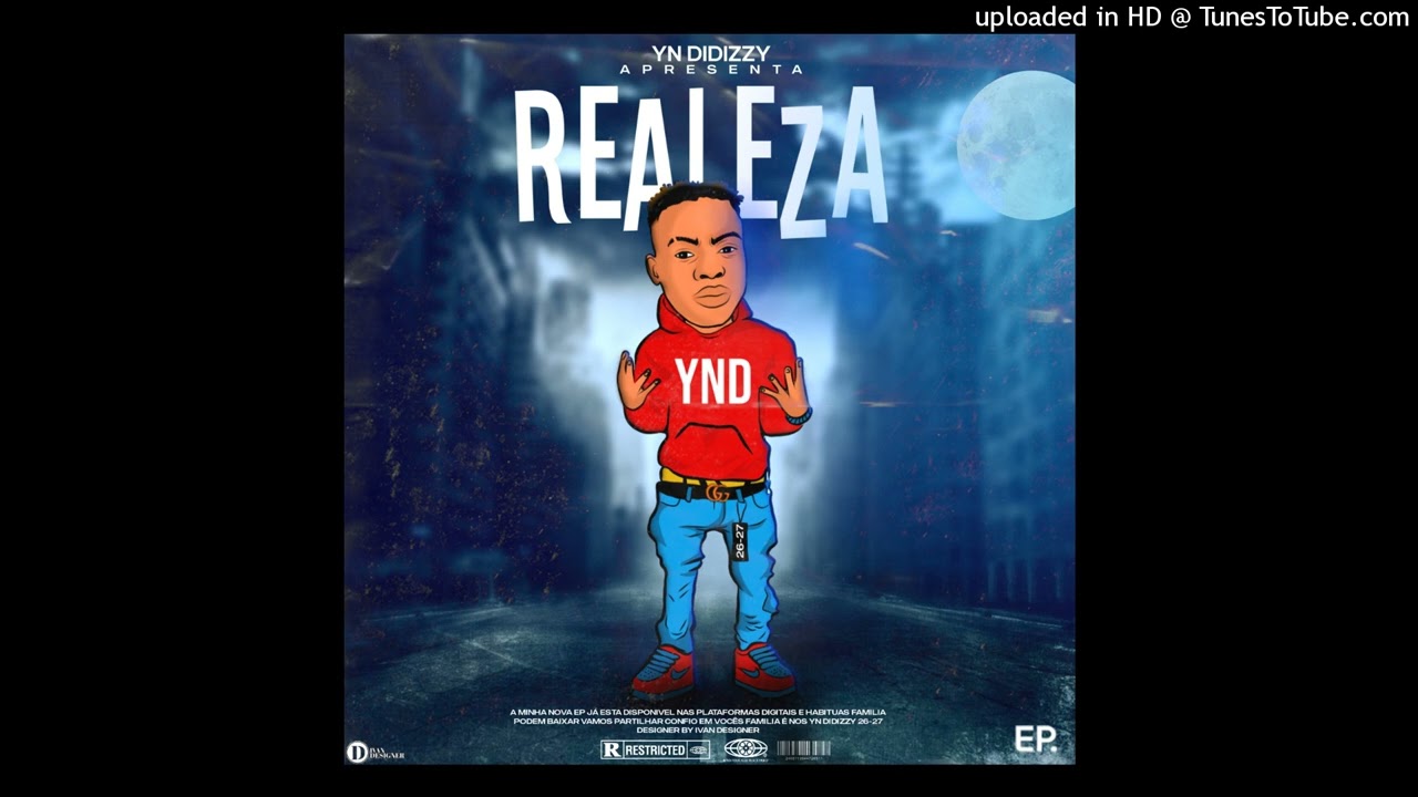YN Didizzy - Realeza (Feat. Emano L Audaz) [Áudio Oficial]