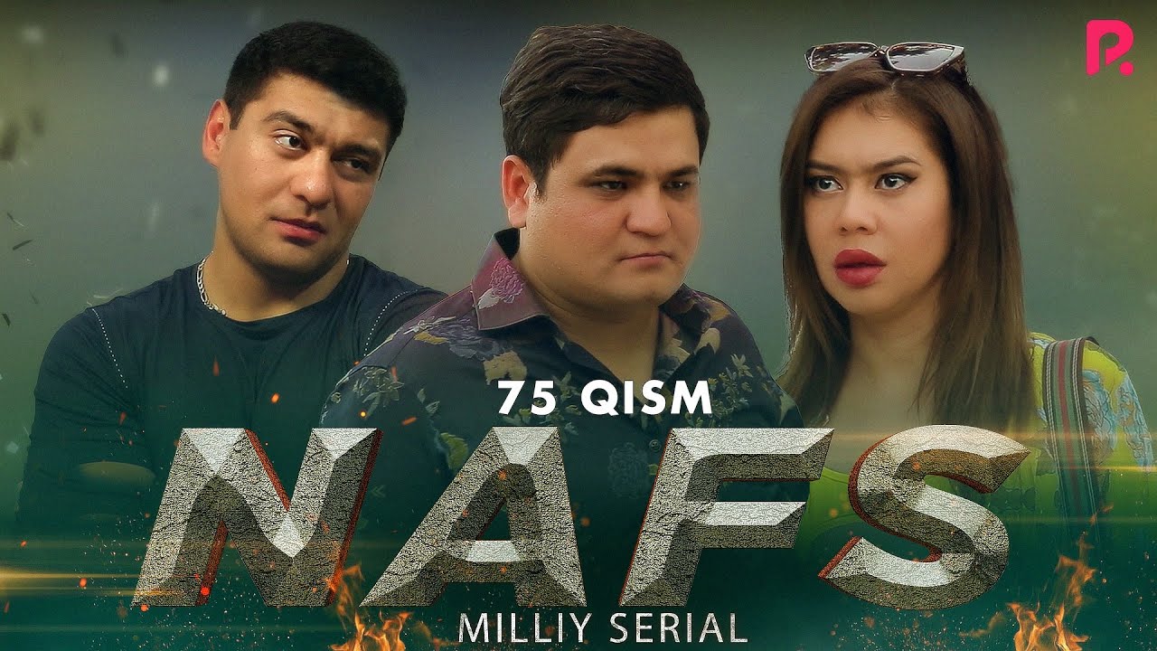 Nafs 75-qism (milliy serial) | Нафс 75-кисм (миллий сериал)
