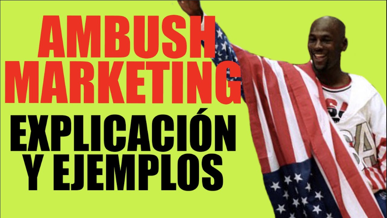 😏💡 AMBUSH MARKETING - EXPLICACIÓN Y EJEMPLOS 💡😏 Marketing Deportivo