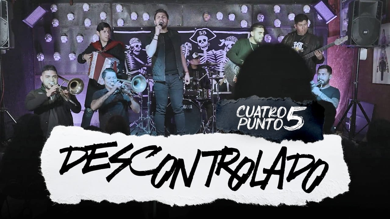 DESCONTROLADO - NORTEÑO 4.5 (VIDEO OFICIAL)