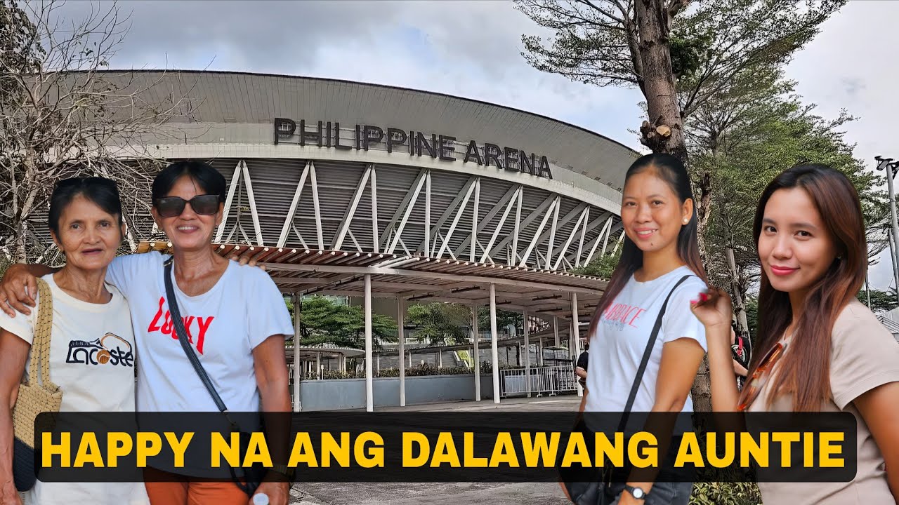 Pangarap na mapuntahan nila auntie ang Philippine Arena | Travel Vlog
