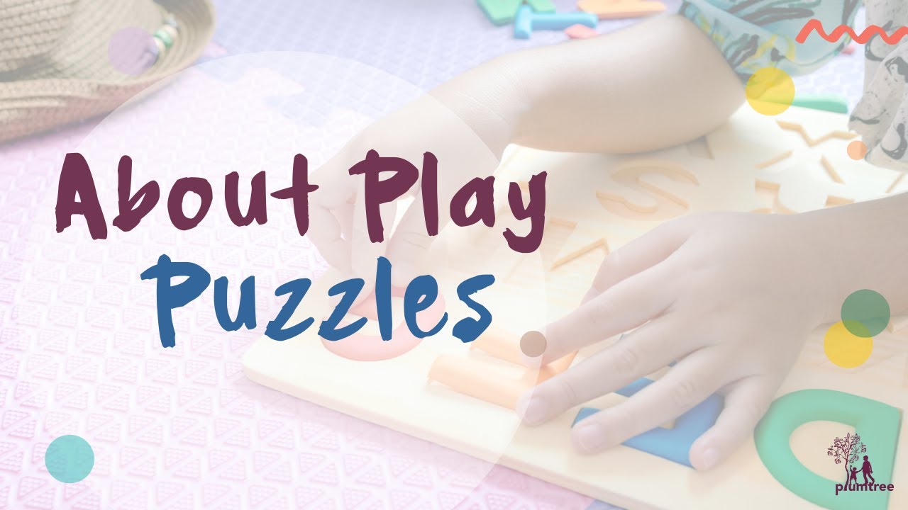 About Play - Puzzles | Plumtree Children's Services