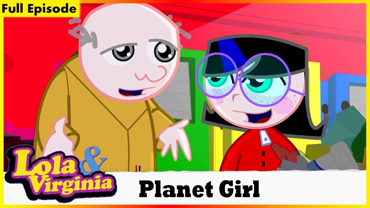 Lola & Virginia | Planet Girl | Session 01 | Episode 08
