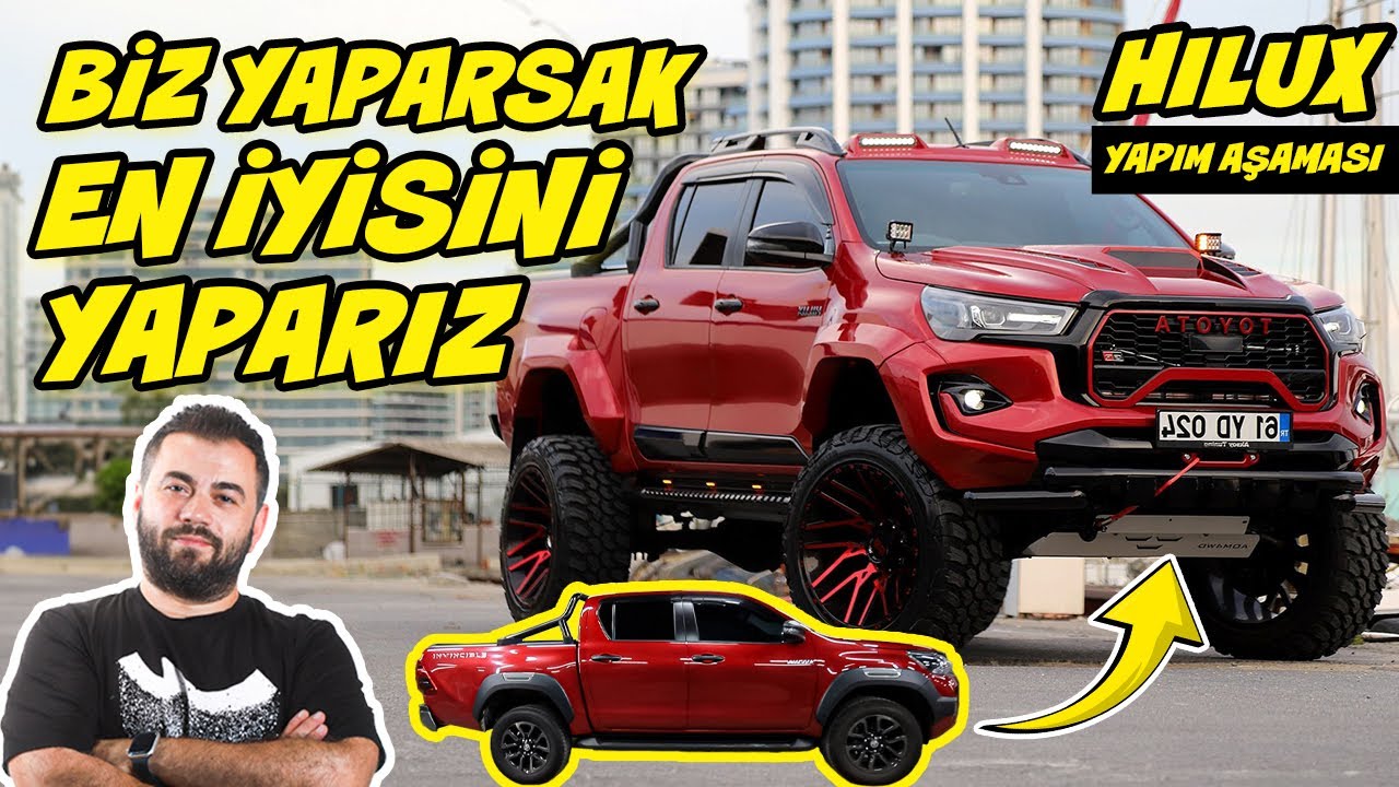 Biz İstersek En İyisini Yaparız! | Toyota Hilux Yapım Aşaması
